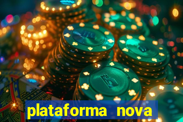 plataforma nova para jogar fortune tiger